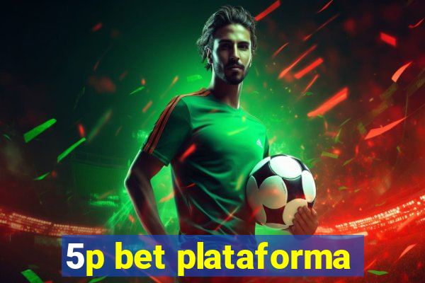 5p bet plataforma